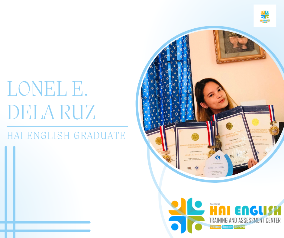 Lonel E. Dela Ruz, Hai English Graduate