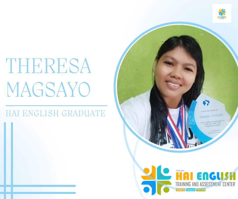 Theresa Magsayo, Hai English Graduate