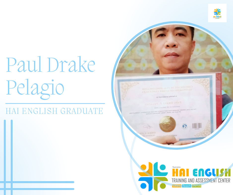 Paul Drake Pelagio, Hai English Graduate
