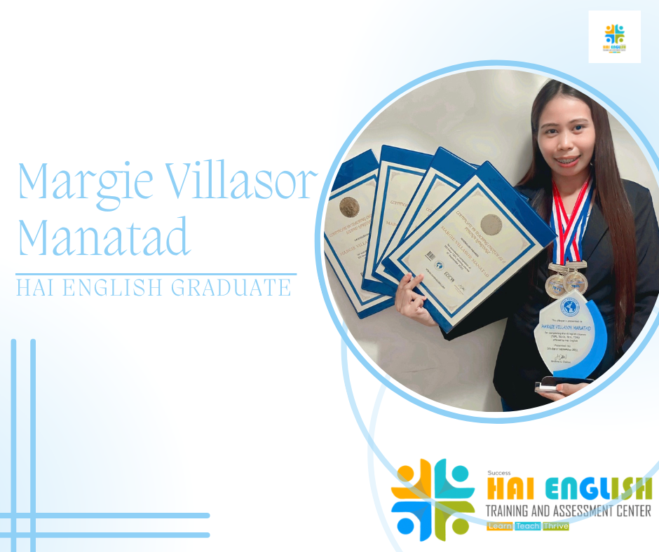 Margie Villasor Manatad, Hai English Graduate